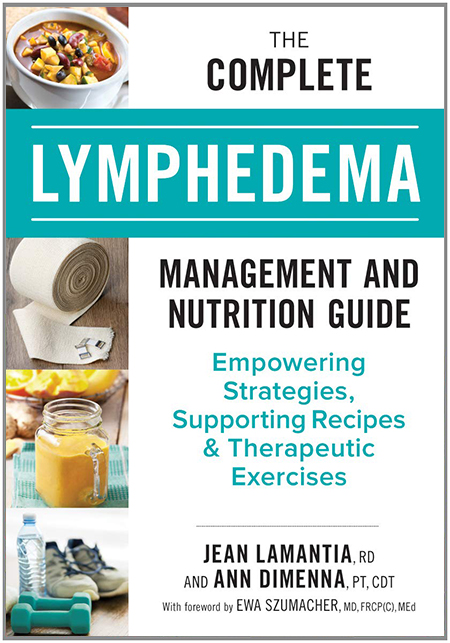 The Complete Lymphedema Management and Nutrition Guide